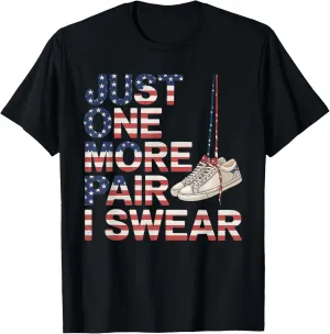 just one more pair i swear shirt Sneaker Head Sneakerhead T-Shirt